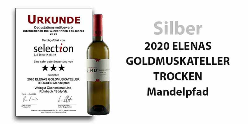 Degustationswettbewerb Sélection „International - Winzerinnen des Jahres 2021“ – Silber für unseren 2020 ELENAS GOLDMUSKATELLER TROCKEN Mandelpfad