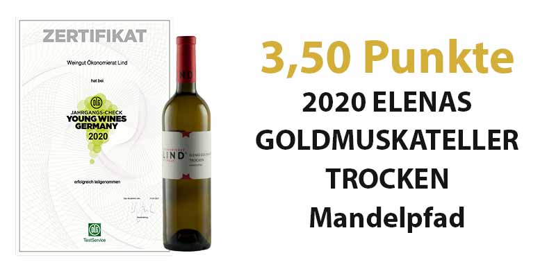 Young Wines Germany 2021 – 3,50 Punkte für unseren 2020 ELENAS GOLDMUSKATELLER TROCKEN Mandelpfad