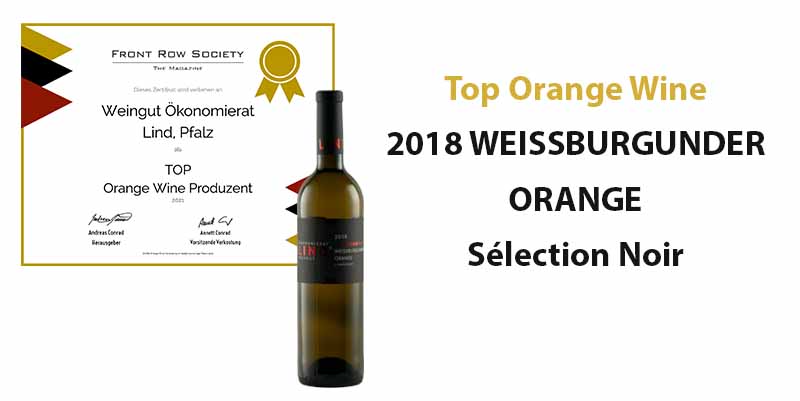 Best of Orange Wine 2021: Top Orange Wein für unseren 2018 WEISSBURGUNDER ORANGE Sélection Noir